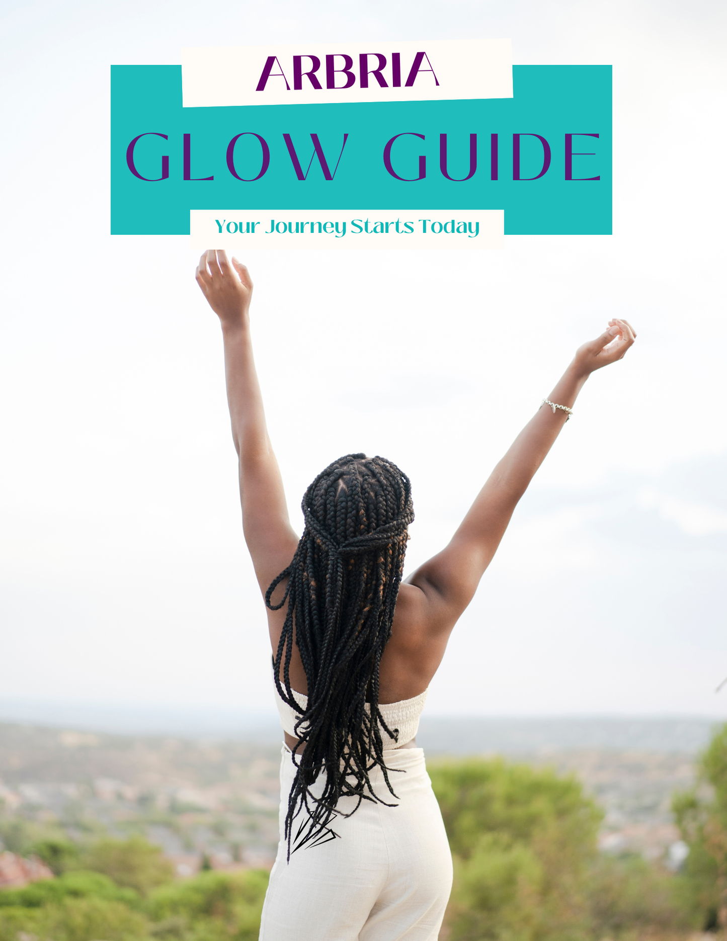 Arbria Free Glow Guide
