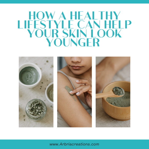 How a Healthy Lifestyle Can Help Your Skin Look Younger