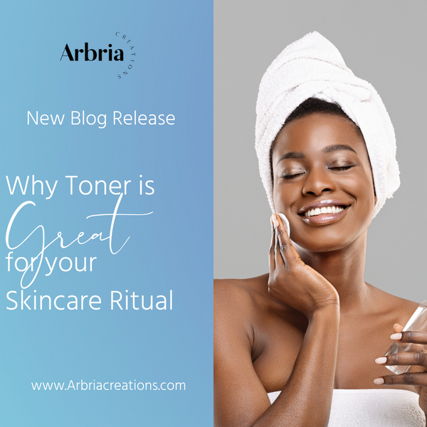 Why Toner is Great for Your Skincare Ritual