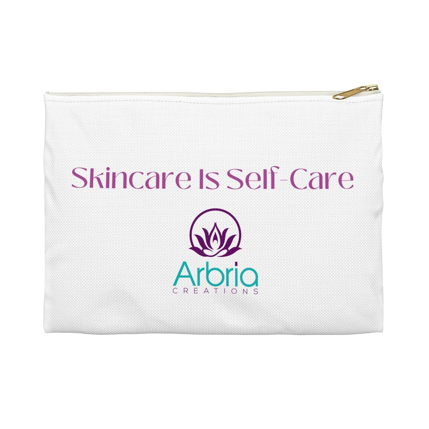 Skincare Is Self-Care Accessory Pouch