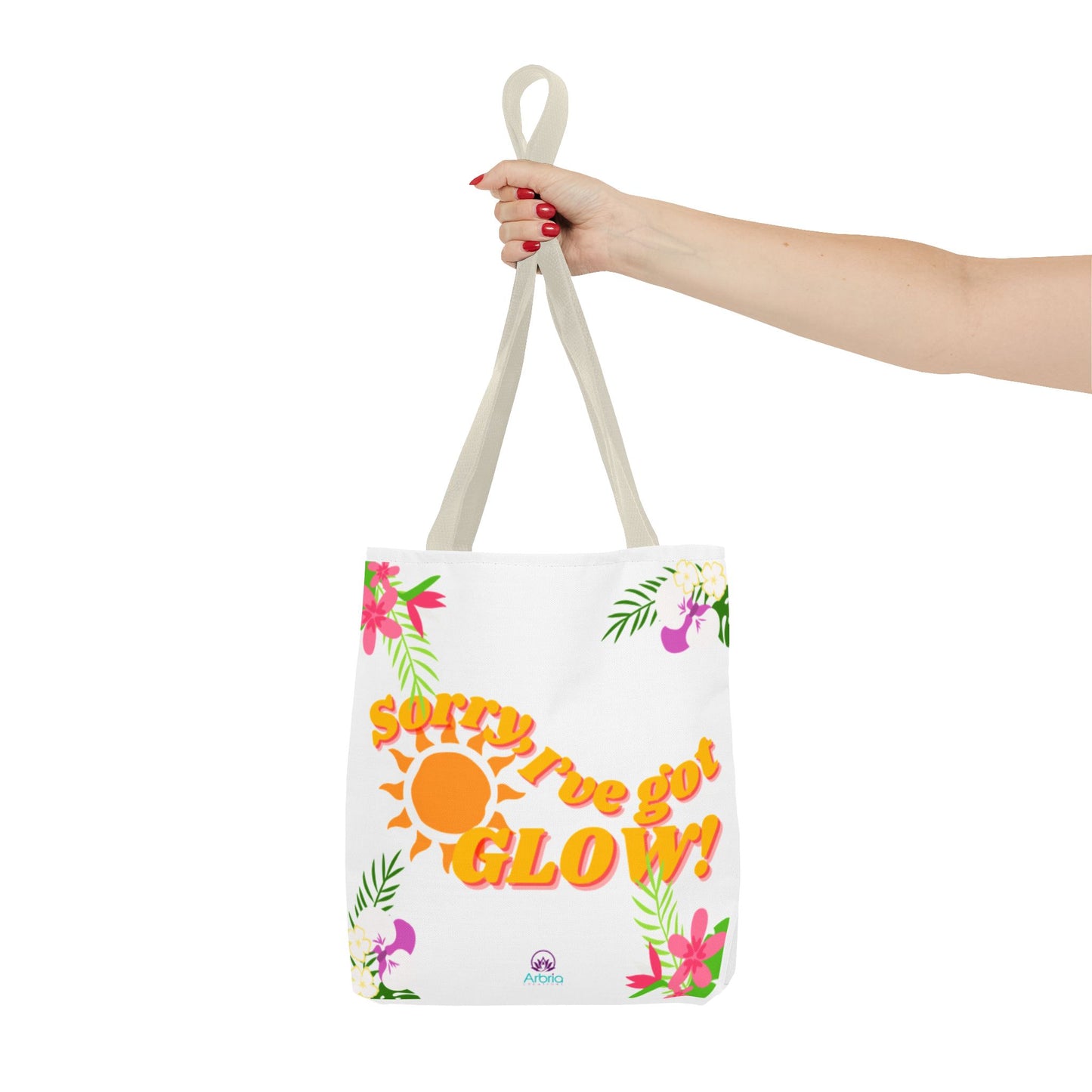 Tote — "Sorry, I've Got Glow" Floral Sun Tote Bag