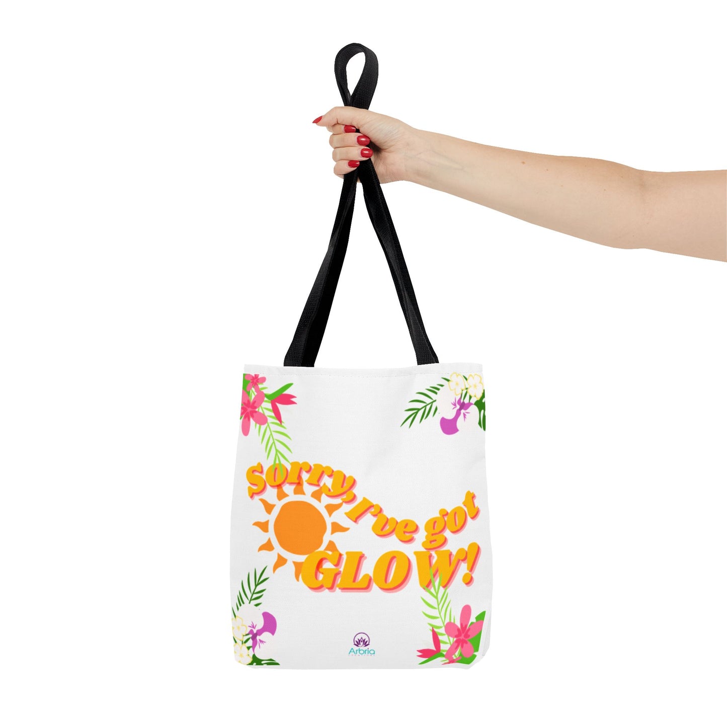 Tote — "Sorry, I've Got Glow" Floral Sun Tote Bag